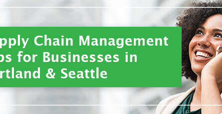A woman on the phone. A green block of text with white text off to the left says "Supply Chain Management Tips for Businesses in Portland & Seattle"